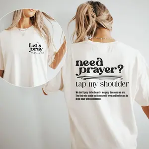 Need Prayer Tap My Shoulder Shirt – Christian Faith-Based Jesus Tee, Encouragement Bible Verse Shirt, Heb. 416 Scripture Shirt