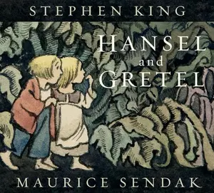 Hansel and Gretel -- Stephen King, Hardcover