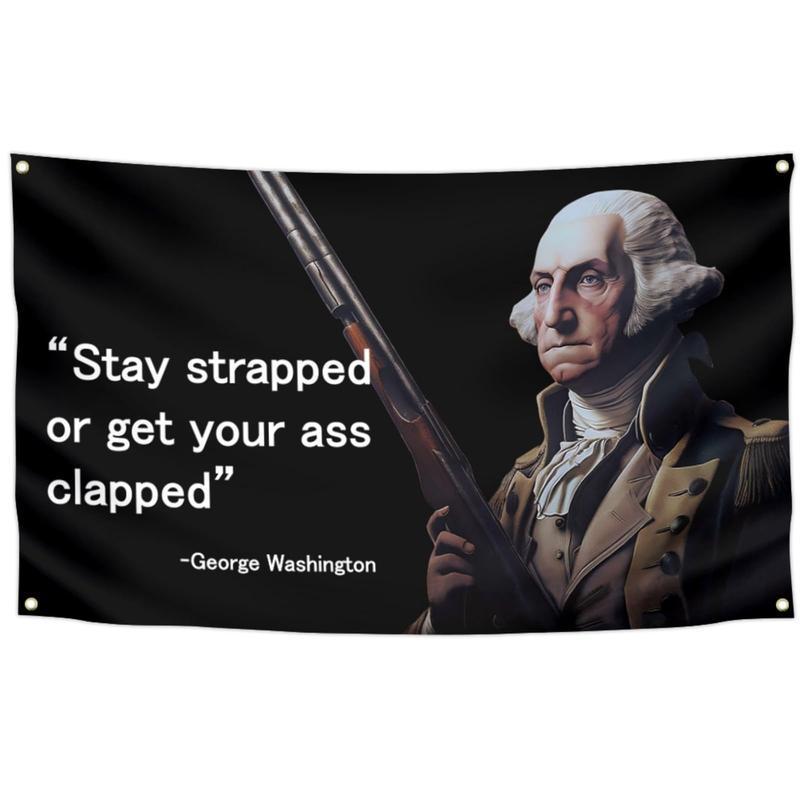 Funny George Washington Tapestry Stay Strapped Or Get Clapped 3x5 Ft Flags For College Dorm Man Cave Wall Decoration tapestry Bedroom Art