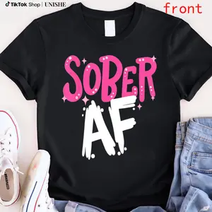 Casual Short Sleeve Sobriety T-Shirt – Funny Sober AF Tee for Women’s Recovery Journey