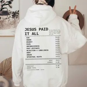 Jesus Paid It All Receipt Hoodie Scripture Hoodie Christian Merch Cute Christian Apparel Catholic Hoodie Bible Verse Hoodie Church  T-shirt, sweater and Hoodie
