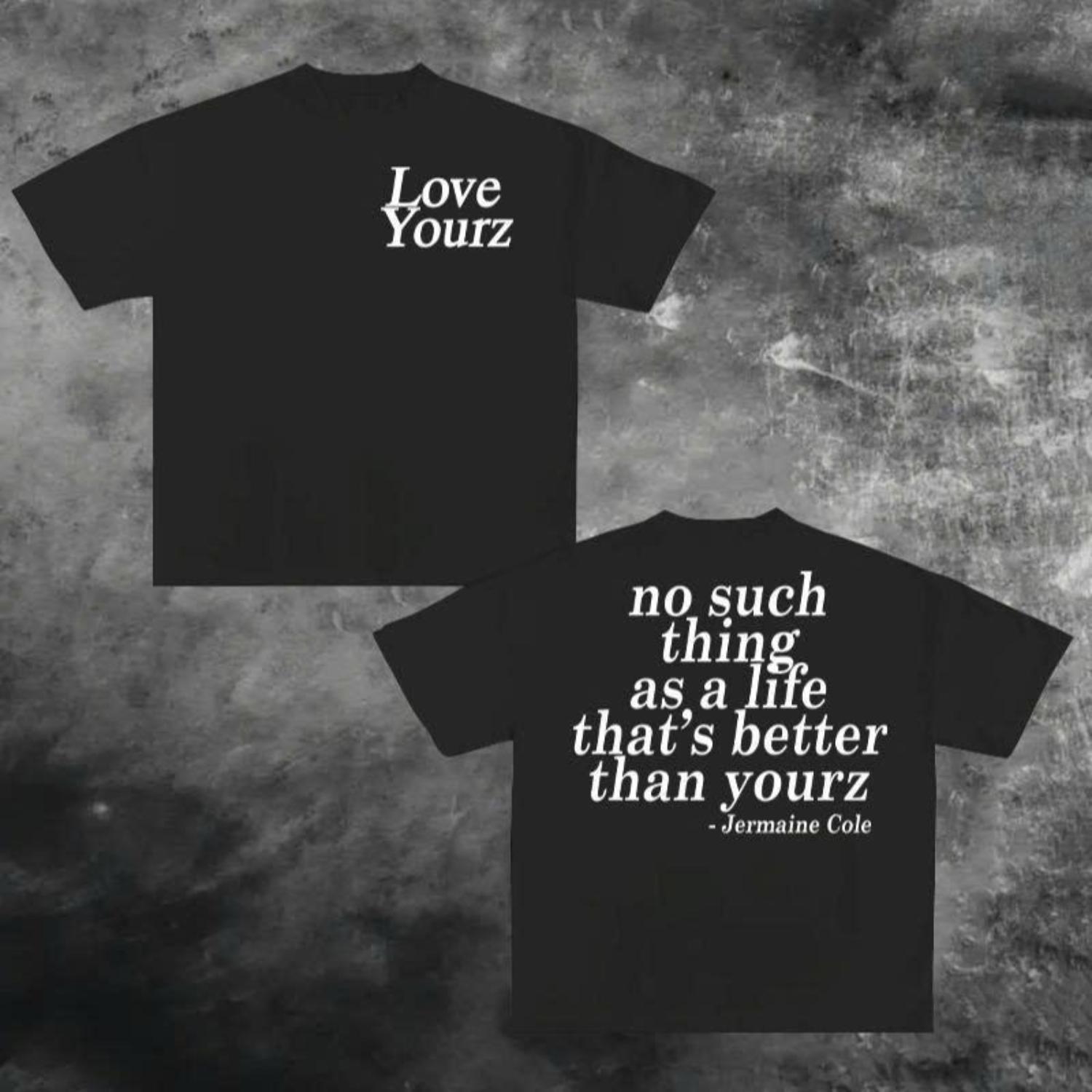 J Cole Dreamville Love Yourz Lyrics Graphic T-Shirt (Version 2), J Cole T-Shirt, Cotton T-Shirt, Exchangeable