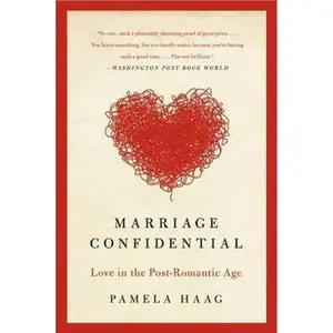 USED-Marriage Confidential by Haag, Pamela (Paperback)