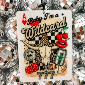 Baby I’m a wildcard air freshener Texas Disco Ball Optional - NO SCENT