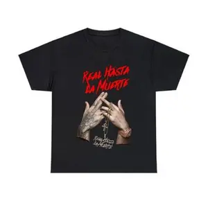 Unisex Real Hasta La Muerte Music Tour T-Shirt - Must-Have Fan Gear Casual Cotton Fabric Menswear Top Basic