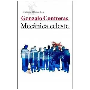 USED-Mecanica celeste by Gonzalo Contreras (Paperback)