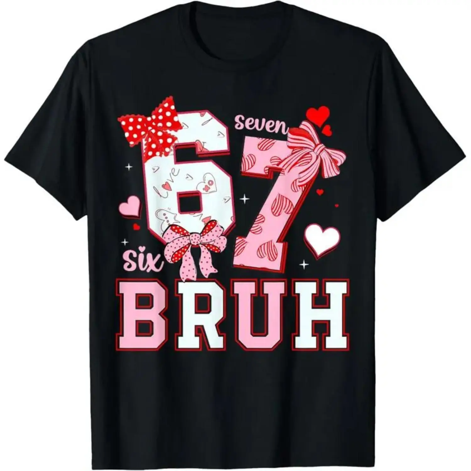Six Seven Meme Valentines T-Shirt for Women Girls and Kids