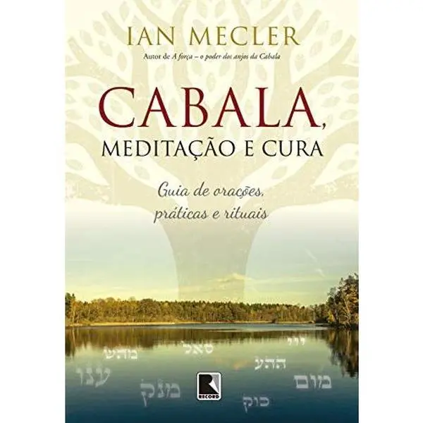 USED-Cabala Meditacao e Cura Guia de Oracoes Praticas e Rituais (Em Portugues do Brasil) by Ian Mecler (Paperback)