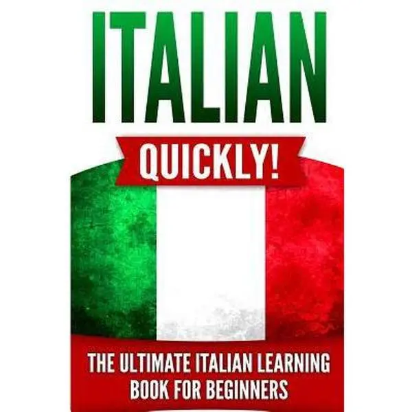USED-Italian Quickly!: The Ultimate Italian Learning Book for Beginners by Master, Language (Paperback)