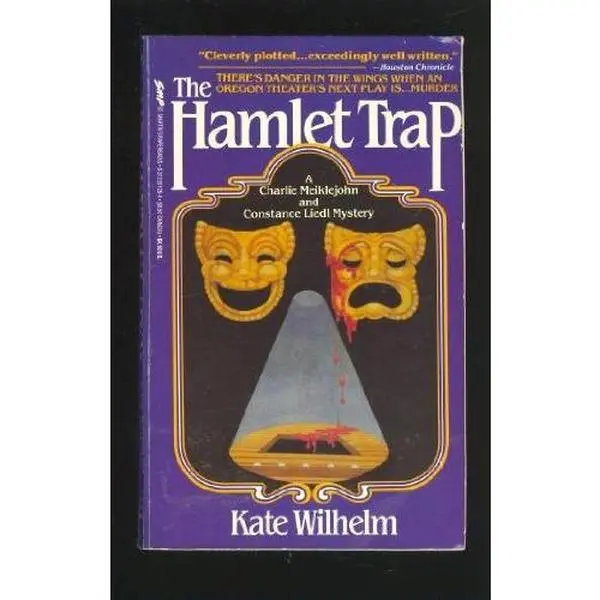 USED-The Hamlet Trap ( A Charlie Meiklejohn and Constance Liedl Mystery ) by Kate Wilhelm (Paperback)