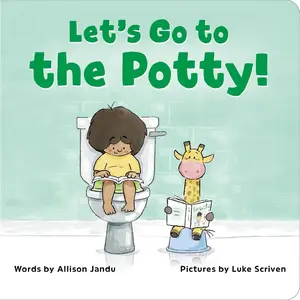 Let’s Go to the Potty! Toddler Board Book – Potty Training Confidence with Rhyming Song