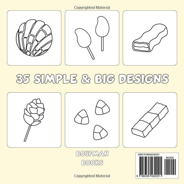 Mexican Treats Coloring Book Bold and Easy: 35 Simple and Big Designs with Thick Lines for Adults, Kids, Teens, and Seniors Featuring Traditional