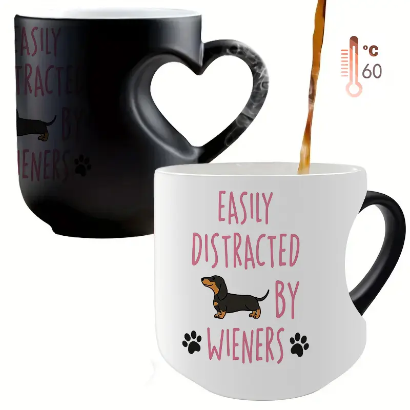 Dachshund Dog Coffee Mug Magic Color-Changing Mug - Thermosensitive Ceramic Cup Changes Color When Hot/Cold Drinks Are Added (-Activated), Funny Dachshund Dog  & EASILY DISTRACIED BY WIENERS Text Design, Gift for, Tea, Cocoa, Funny Coffee Mugs