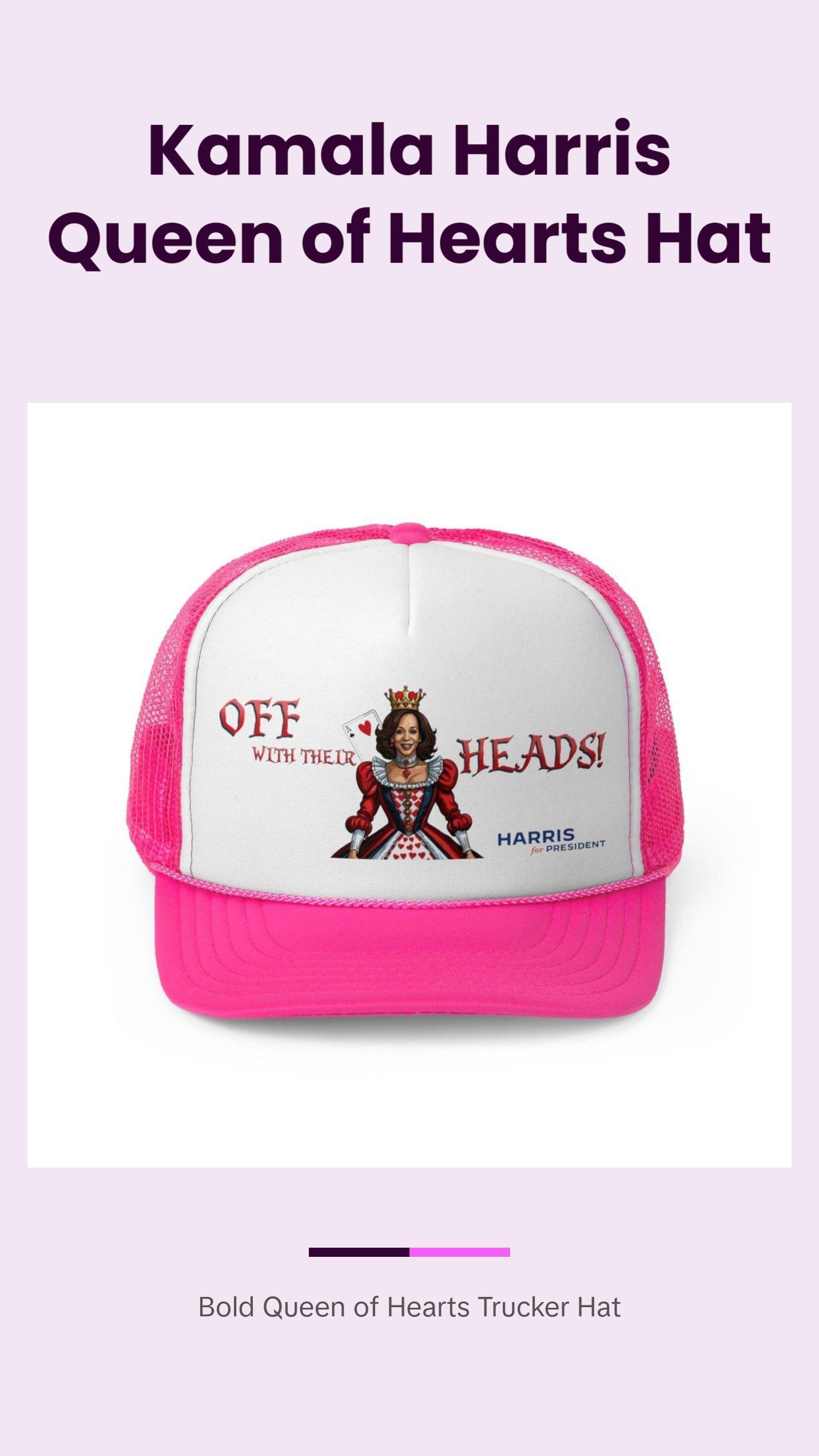 Kamala Harris "Off With Their Heads!" Queen of Hearts Trucker Hat - Playful Political Statement Cap