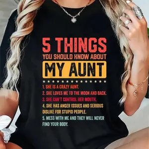 100% Cotton 5 Things You Should Know About My Auntie Funny Aunt T-Shirt