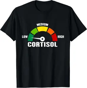 Low Cortisol Levels v Meme T-Shirt
