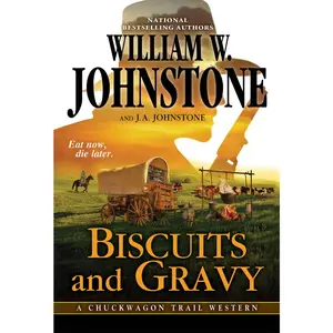 USED-Biscuits and Gravy by Johnstone, William W. (Mass Market Paperback)