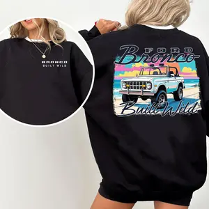 Ford Bronco Build Wild Shirt, Bronco Shirt, Bronco Adventure Shirt,  Womenswear,  Pullover