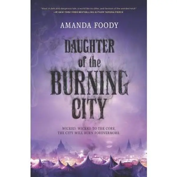 USED Book - Daughter of the Burning City by Foody, Amanda (Hardcover) - english