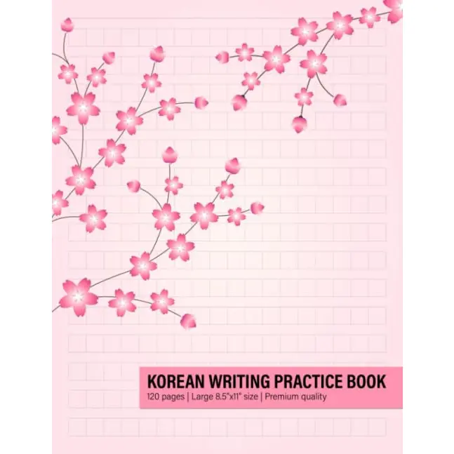 Korean Writing Practice Book: Korean Notebook For Hangul, Hangul Manuscript Paper For Korean Language Learning