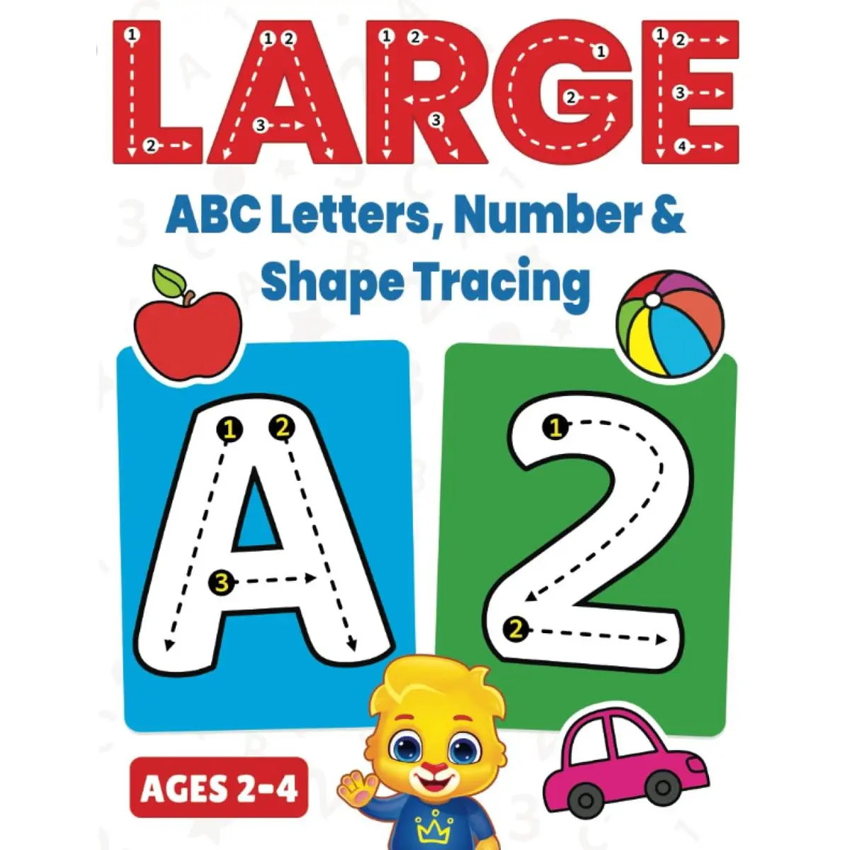 Large ABC Letters, Number & Shape Tracing: Jumbo Tracing Book For Toddlers & Preschoolers | Big Tracing Letters (A-Z), Numbers (1-10), Shapes | Fun Tracing Book to Color for Kids Ages 2-4 Paperback – October 21, 2022