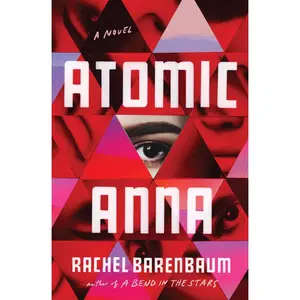 USED-Atomic Anna by Barenbaum, Rachel (Paperback)