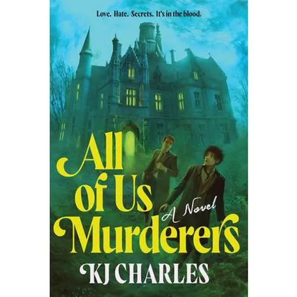 All of Us Murderers -- KJ Charles, Paperback