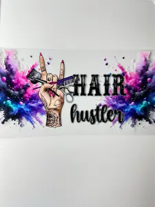 C26- HAIR Hustler with hand/hair tools 16OZ UV DTF Transfer Wrap/Sticker for Cup/Tumbler