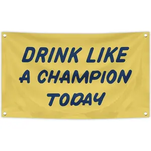 New 2025 Drink Like A Champion Today Beer Flag Banner 40X60Inch Tapestry For College Dorm Room Man Cave Wall Outdoor Indoor Decor