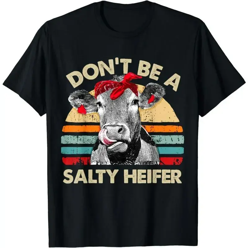 [100% Cotton] Don't Be A Salty Heifer t shirt cows lover gift vintage farm T-Shirt