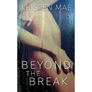 USED-Beyond the Break (Conch Garden) by Kristen Mae (Paperback)