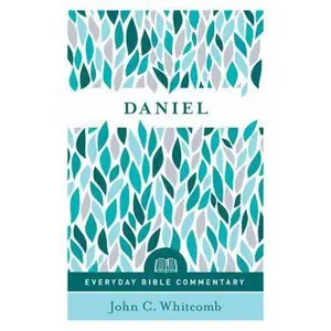 USED-Daniel (Everyday Bible Commentary Series) by Whitcomb, John C. (Paperback)