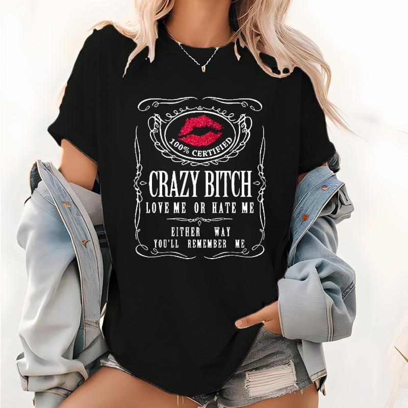 Short Sleeve Women's Funny Graphic Tees Crazy Bitch Shirt Short Sleeve TShirt Casual T-shirt for Men WomenFashion Unisex T-shirts M-5XL
