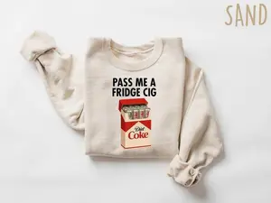 Just a Fridge Soda Graphic Sweatshirt – Funny Soft Drink Lover Gift
