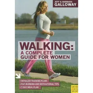 USED-Walking: A Complete Guide for Women by Jeff Galloway (Paperback)