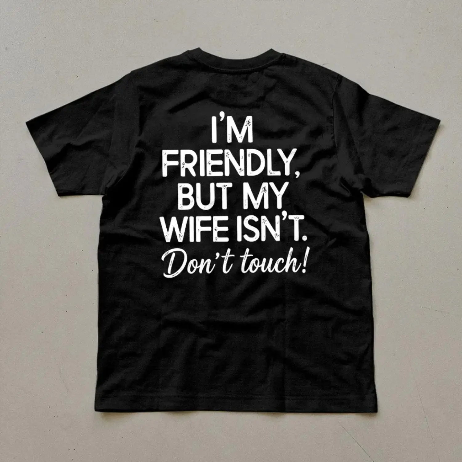 Friendly But My Wife Isnt Funny Warning T Shirt Stylish Casual Hooded Sweatshirt Comfortable Loose Fit Fall Streetwear