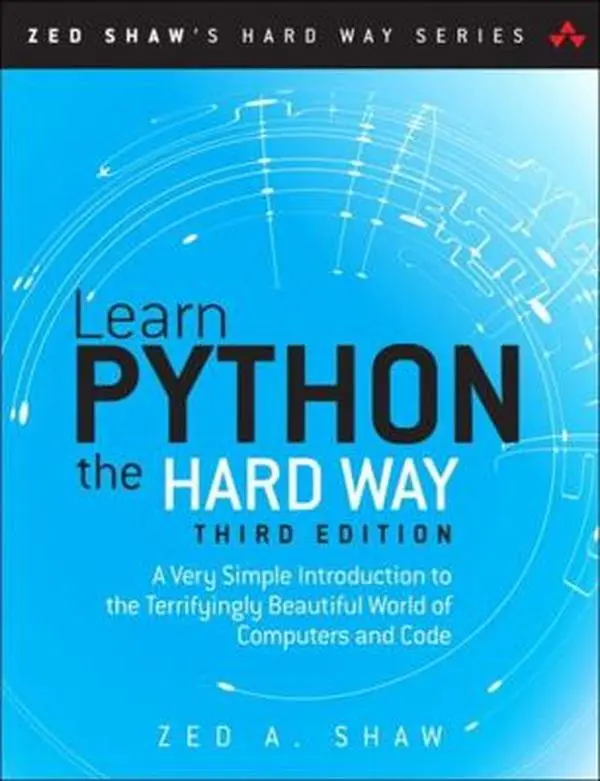 Used Book - Learn Python the Hard Way: A Very Simple Tutorial for Beginners (Zed Shaw's Hard Way Series) by Zed Shaw, 320pp Good Softcover English Introduction to Computers and Code