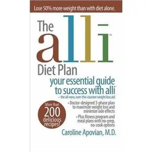USED-The alli Diet Plan: your essential guide to success with alli by Apovian, Caroline, M.d. (Paperback)