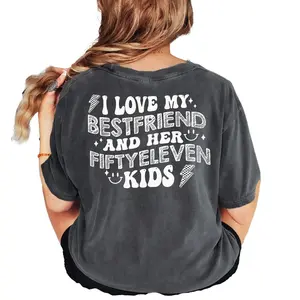 I Love My Best Friend and Her Fiftyeleven Kids Shirt, Funny Mom Life Tee, Bestie with a Bunch of Kids Shirt, Chaos Coordinator Shirt