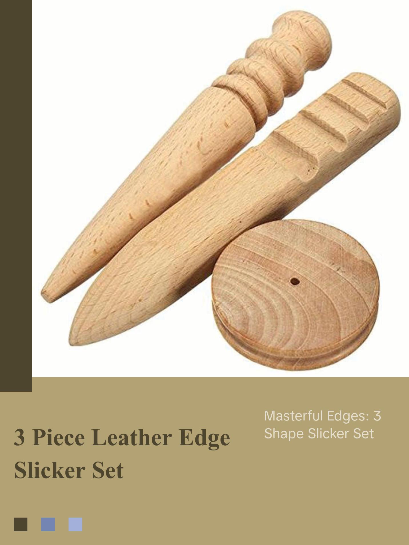 3 Piece Leather Craft Edge Slicker - Wooden Edge Burnisher Set - Round, Flat, Cake Shape