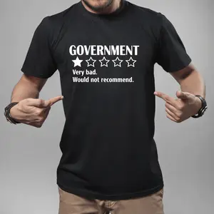 Government Rating Funny T Shirt for Men | Political Humor Graphic Tee | Sarcastic Statement Shirt | Black Unisex Short Sleeve