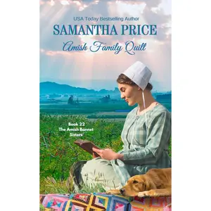 Amish Family Quilt: Amish Romance (The Amish Bonnet Sisters) Paperback – July 26, 2021