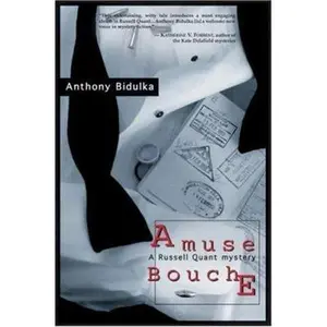 USED-Amuse Bouche by Anthony Bidulka (Paperback)