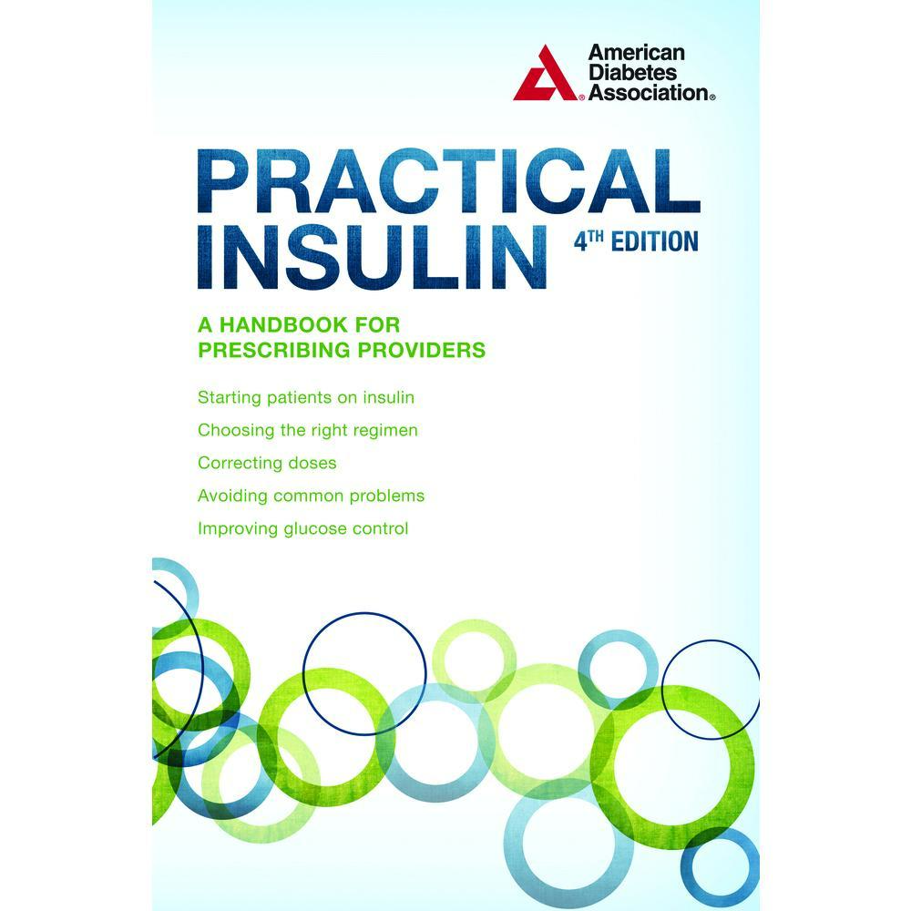 USED-Practical Insulin: A Handbook for Prescribing Providers by American Diabetes Association (Paperback)