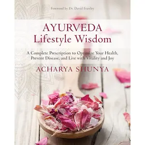 Ayurveda Lifestyle Wisdom Paperback – February 1, 2017