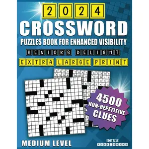 SENIOR'S DELIGHT: EXTRA LARGE PRINT CROSSWORD PUZZLES BOOK FOR ENHANCED VISIBILITY: 4500 Medium-level & Non-Repetitive Clues To Keep Your Mind Sharp and Healthy. Paperback – Large Print, December 16, 2023