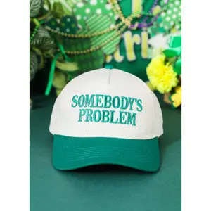 Somebody’s Problem Hat