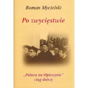 USED-Po zwyciestwie by Mycielski Roman (Hardcover)