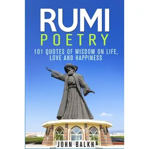 Rumi Poetry (Rumi Poetry, Sufism and Love Poems Series) Paperback – March 12, 2015