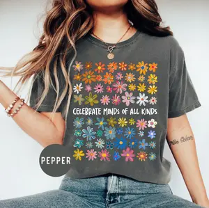 Comfort Colors Celebrate Minds of All Kinds Shirt Autism Awareness Shirt Neurodiversity Shir Sped Teacher Shirt Special Education Teacher